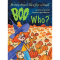 The Wildly Whimsical Tales of Gracie and Sniggles: Boo Who?