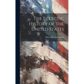 The Eclectic History of the United States