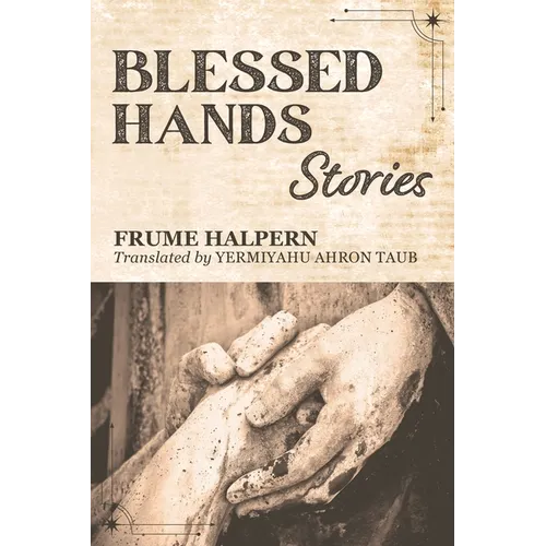 Blessed Hands: Stories