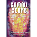 Somniscope: A Dreampunk Convergence