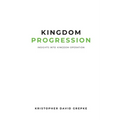 Kingdom Progression: Insights into Kingdom Operation