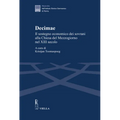 Decimae: Il Sostegno Economico Dei Sovrani Alla Chiesa del Mezzogiorno Nel XIII Secolo. Dai Lasciti Di Eduard Sthamer E Norbert Kamp