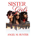 Sister Girls: 20 Year Anniversary Edition