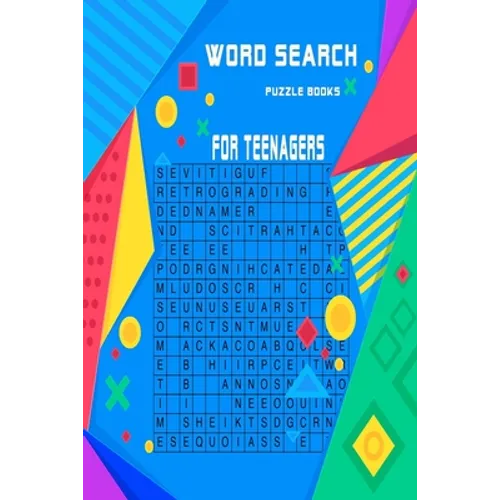 Word search puzzle books for teenagers: Very entertaining puzzles for beginners and intermediates with solutions at the end . keep you brain in shape