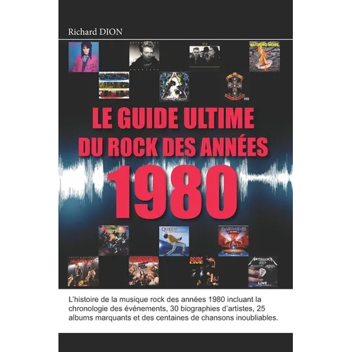 Le guide ultime du rock des années 1980