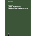 Über Moderne Ernährungsreformen