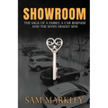 Showroom: The Saga of a Family, a Car Business and the Seven Deadly Sins