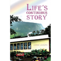 Life's Continuous Story