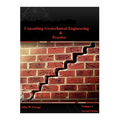 Consulting Geotechnical Engineering & Practice (Volume I)