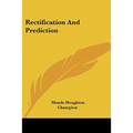 Rectification And Prediction
