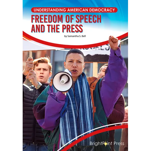 Freedom of Speech and the Press