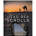 The Meaning of the Dead Sea Scrolls: Their Significance for Understanding the Bible, Judaism, Jesus, and Christianity