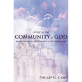 Living as the Community of God: Moses Speaks to the Church in Deuteronomy