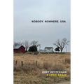 Nobody, Nowhere, USA