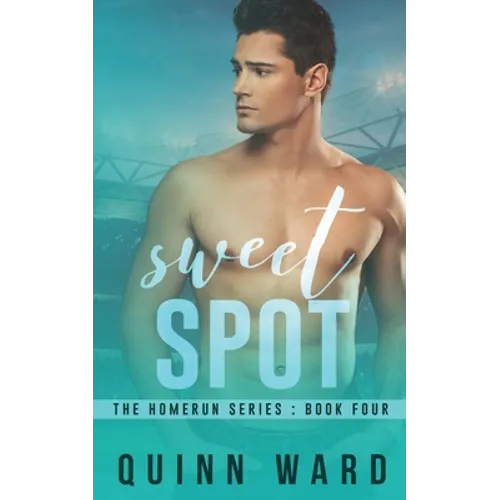 Sweet Spot: A Second Chance Gay Sports Romance