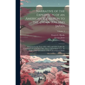 Narrative of the Expedition of an American Squadron to the China Seas and Japan: Performed in the Years 1852, 1853, and 1854, Under the Command of Com