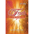 Truth Manifested: I Am