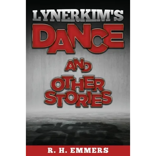 Lynerkim's Dance and Other Stories