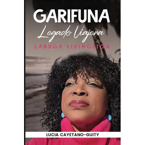 Garífuna Legado Soñadora