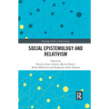 Social Epistemology and Relativism