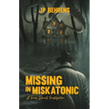 Missing in Miskatonic