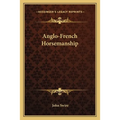 Anglo-French Horsemanship