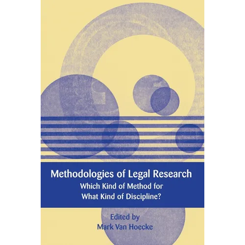 Methodologies of Legal Research: Which Kind of Method for What Kind of Discipline?