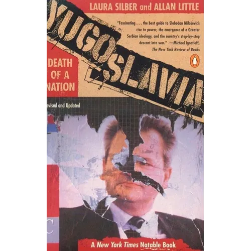 Yugoslavia: Death of a Nation