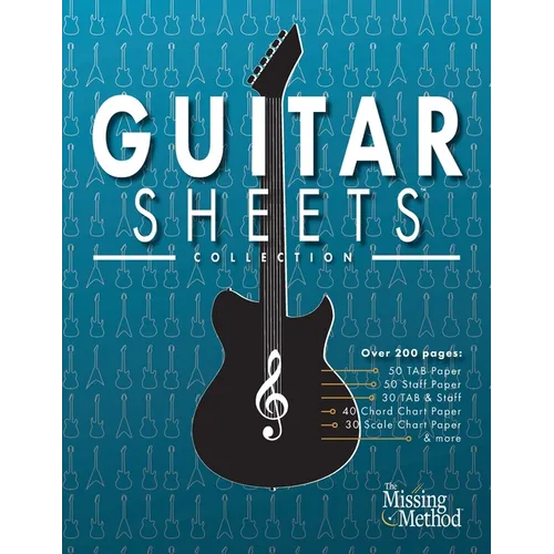 Guitar Sheets Collection: Over 200 pages of Blank TAB Paper, Staff Paper, Chord Chart Paper, Scale Chart Paper, & More