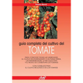 Guía completa del cultivo del tomate