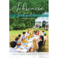 Sobremesa: A Memoir of Food and Love in Thirteen Courses