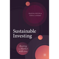 Sustainable Investing: Beating the Market with Esg