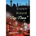 Cruisin' Around "Say-Town"