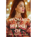 A Woman in Search of...
