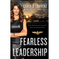 Fearless Leadership: High-Performance Lessons from the Flight Deck