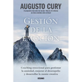Gestión de la Emoción.: Coaching Emocional Para Gestionar La Ansiedad, Mejorar El Desempeño Y Desarrollar La Mente Creativa