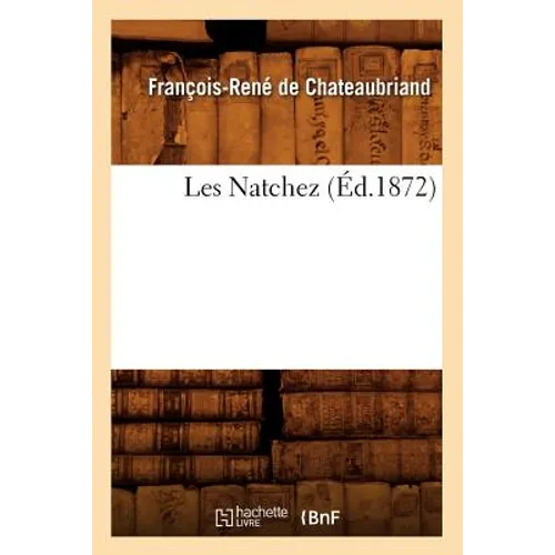 Les Natchez (Éd.1872)