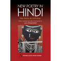 New Poetry in Hindi: Nayi Kavita: An Anthology