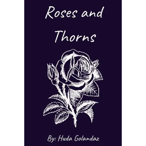 Roses and Thorns