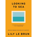 Looking to Sea: Britain Through the Eyes of Its Artists