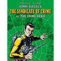 Jerry Siegel's Syndicate of Crime vs. the Crime Genie