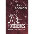 Going Wild With Forda Birds Volume One