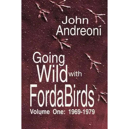 Going Wild With Forda Birds Volume One