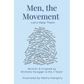 Men, the Movement: Let's Help Them