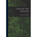 Lives of the Hunted