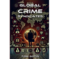 Global Crime Syndicates
