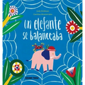 Un Elefante Se Balanceaba