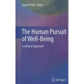 The Human Pursuit of Well-Being: A Cultural Approach