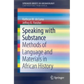 Speaking with Substance: Methods of Language and Materials in African History
