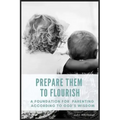 Prepare Them to Flourish